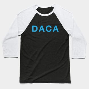 DACA Baseball T-Shirt